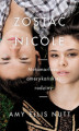 Okładka książki: Zostać Nicole. Metamorfoza amerykańskiej rodziny