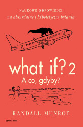 Okładka: What If? 2. A co, gdyby?