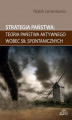 Okładka książki: Strategia państwa teoria państwa aktywnego wobec sił spontanicznych