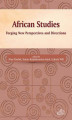 Okładka książki: African Studies Forging New Perspectives and Directions