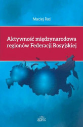 Okładka: Aktywność międzynarodowa regionów Federacji Rosyjskiej