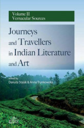 Okładka: Journeys and Travellers in Indian Literature and Art Volume II Vernacular Sources