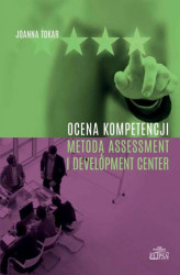 Okładka: Ocena kompetencji metodą Assessment i Development Center