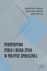 Okładka: Perspektywa cyklu i biegu życia w polityce społecznej