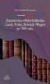 Okładka książki: Zagraniczna polityka kulturalna Czech, Polski, Słowacji i Węgier po 1989 roku