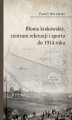 Okładka książki: Błonia krakowskie centrum rekreacji i sportu do 1914 roku