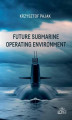 Okładka książki: Future Submarine Operating Environment