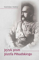 Okładka: Język pism Józefa Piłsudskiego