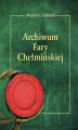 Okładka książki: Archiwum Fary Chełmińskiej