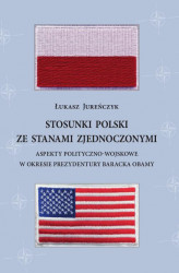 Okładka: Stosunki Polski ze Stanami Zjednoczonymi.