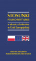 Okładka książki: Stosunki polsko-brytyjskie w okresie członkostwa w Unii Europejskiej