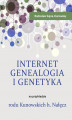 Okładka książki: Internet, genealogia i genetyka na przykładzie rodu Kunowskich h. Nałęcz