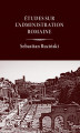 Okładka książki: Études sur l\'administration romaine