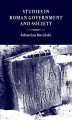Okładka książki: Studies in Roman government and society