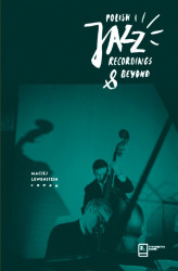 Okładka: Polish Jazz Recordings & Beyond