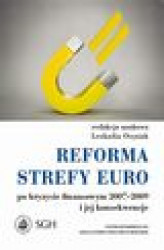 Okładka: Reforma strefy euro po kryzysie finansowym 2007&#8211;2009 i jego konsekwencje