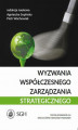 Okładka książki: Wyzwania współczesnego zarządzania strategicznego