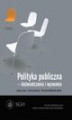 Okładka książki: Polityka publiczna &#8211; doświadczenia i wyzwania
