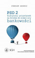 Okładka książki: PSD 2. Krytyczny przystanek na drodze do nowej ery bankowości