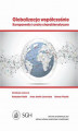 Okładka książki: Globalizacja współcześnie. Komponenty i cechy charakterystyczne