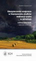 Okładka książki: Ubezpieczenia wzajemne w finansowaniu skutków realizacji ryzyka w rolnictwie. Doświadczenia Unijne-wnioski dla Polski