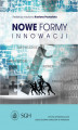 Okładka książki: Nowe formy innowacji