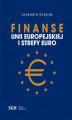 Okładka książki: Finanse Unii Europejskiej i strefy euro