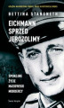 Okładka książki: Eichmann sprzed Jerozolimy