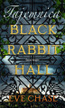 Okładka książki: Tajemnica Black Rabbit Hall
