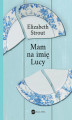 Okładka książki: Mam na imię Lucy