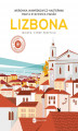 Okładka książki: Lizbona. Miasto, które przytula