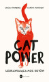 Okładka książki: Cat Power. Uzdrawiająca moc kotów