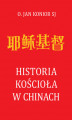 Okładka książki: Historia Kościoła w Chinach