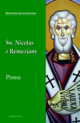 Okładka: Święty Nicetas z Remezjany. Pisma