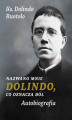 Okładka książki: Nazwano mnie Dolindo, co oznacza ból. Autobiografia