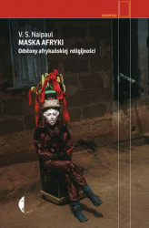 Okładka: Maska Afryki. Odsłony afrykańskiej religijności