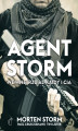Okładka książki: Agent Storm. We wnętrzu Al-Kaidy i CIA