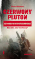 Okładka książki: Czerwony pluton. 12 godzin w afgańskim piekle