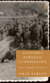 Okładka książki: Anatomia pewnego ludobójstwa. Życie i śmierć Buczacza 