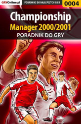 Okładka: Championship Manager 2000/2001 - poradnik do gry