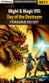 Okładka książki: Might  Magic VIII: Day of the Destroyer - poradnik do gry