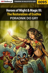 Okładka: Heroes of Might  Magic III: The Restoration of Erathia - poradnik do gry