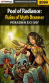 Okładka książki: Pool of Radiance: Ruins of Myth Drannor - poradnik do gry