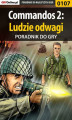 Okładka książki: Commandos 2: Ludzie odwagi - poradnik do gry