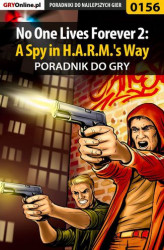 Okładka: No One Lives Forever 2: A Spy in H.A.R.M.'s Way - poradnik do gry