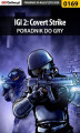 Okładka książki: IGI 2: Covert Strike - poradnik do gry