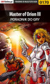 Okładka książki: Master of Orion III - poradnik do gry
