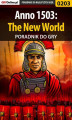 Okładka książki: Anno 1503: The New World - poradnik do gry