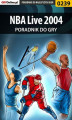 Okładka książki: NBA Live 2004 - poradnik do gry