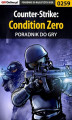Okładka książki: Counter-Strike: Condition Zero - poradnik do gry